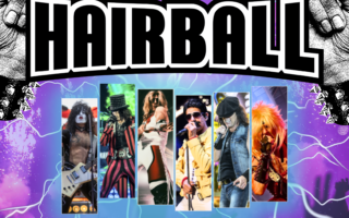 Win Tickets To Hairball, The Bombastic Celebration of Arena Rock!!